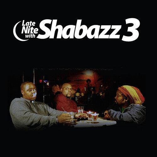 Shabazz 3- Late Nite With Shabazz 3 (Smokey Clear/Blue) -BF23 ( LP )
