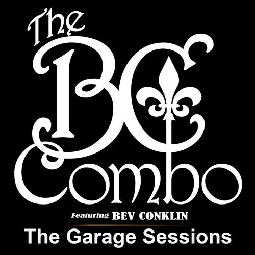 The BC Combo: The Garage Sessions - COMPACT DISCS