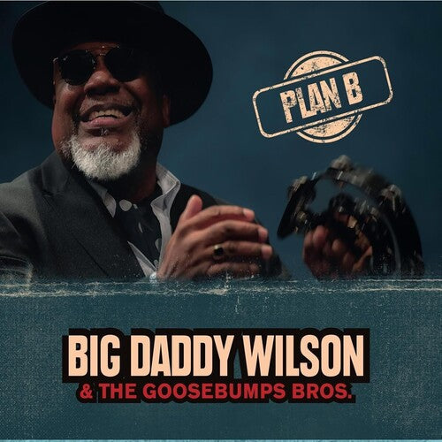 Wilson, Big Daddy & Goosebumps Bros: Plan B. { Record }