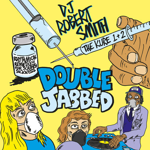 DJ Robert Smith: Double Jabbed { Record }