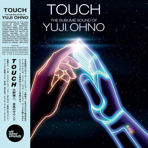 Yuji Ohno: Touch: The Sublime Sound Of Yuji Ohno { Record }