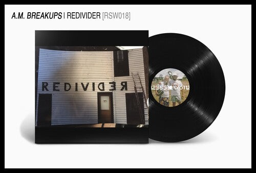 A.M. Breakups: Redivider { Record }