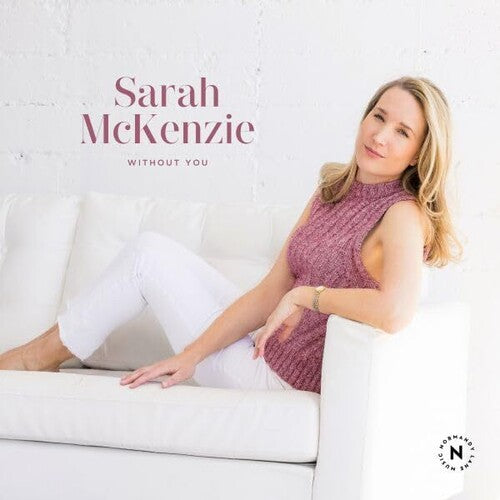 Sarah McKenzie: Without You - CD