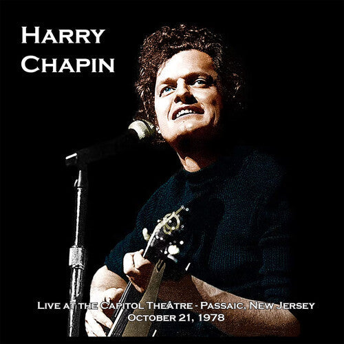 Harry Chapin: Live at the Capitol Theatre- October 21, 1978 - VINYL