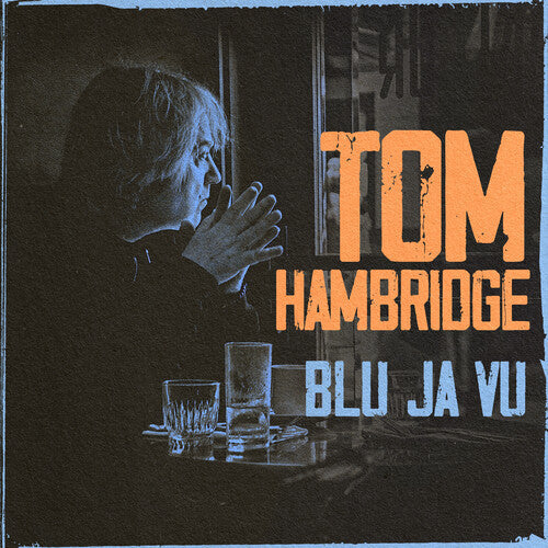 Tom Hambridge: Blu Ja Vu - COMPACT DISCS