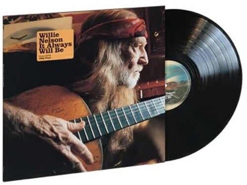 Willie Nelson: It Always Will Be { Record }