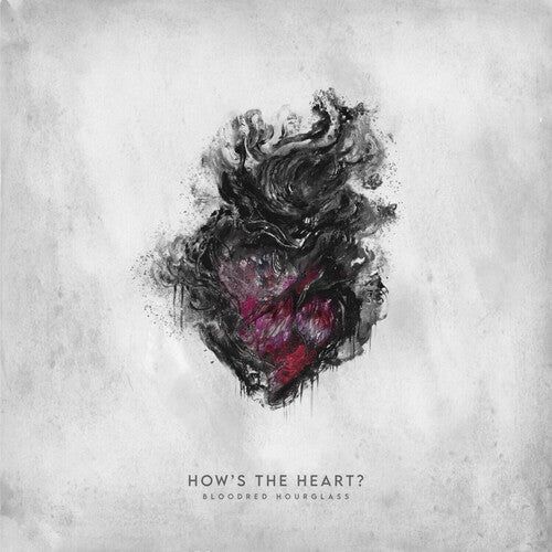 Bloodred Hourglass: How's The Heart? - CD