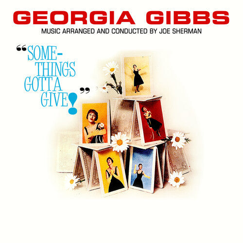 Georgia Gibbs: Something's Gotta Give - CD