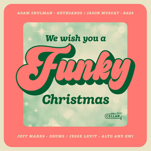 Adam Shulman: We Wish You A Funky Christmas - CD