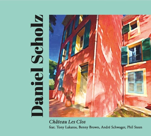 Scholz, Daniel / Lakatos, Tony: Chateau Les Clos - CD