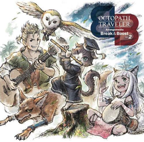 Octopath Traveler: Octopath Traveler - Arrangements - Break & Boost - Vol 2 - CD