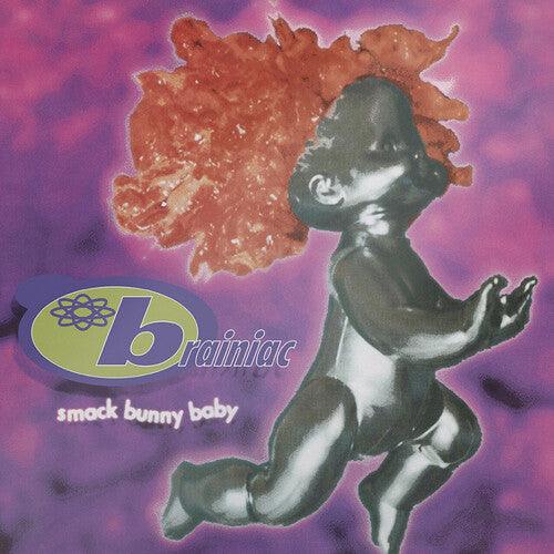 Brainiac- Smack Bunny Baby ( LP )