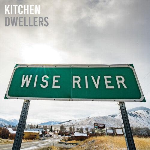 Kitchen Dwellers- Wise River - Blue Cloud ( LP )