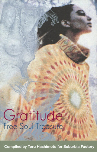 Gratitude: Suburbia Meets Ultra-Vybe 'Free Soul: Gratitude: Suburbia Meets Ultra-Vybe ''Free Soul Treasure'' - CASSETTES