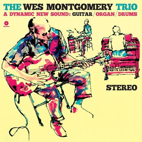 Wes Montgomery- Wes Montgomery Trio: A Dynamic New Sound - Limited 180-Gram Vinyl with Bonus Tracks ( LP )