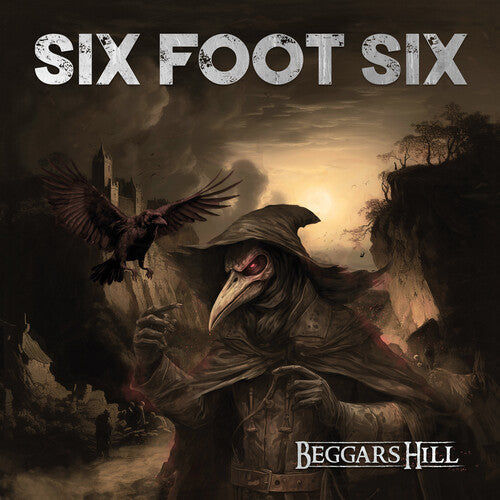 Six Foot Six: Beggar's Hill - CD