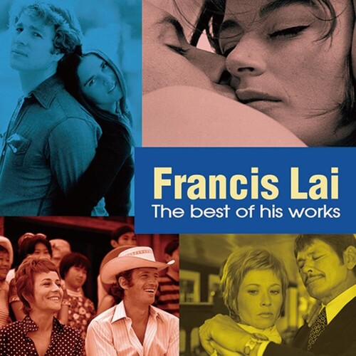 Francis Lai: Francis Lai: The Best Of His Works - CD