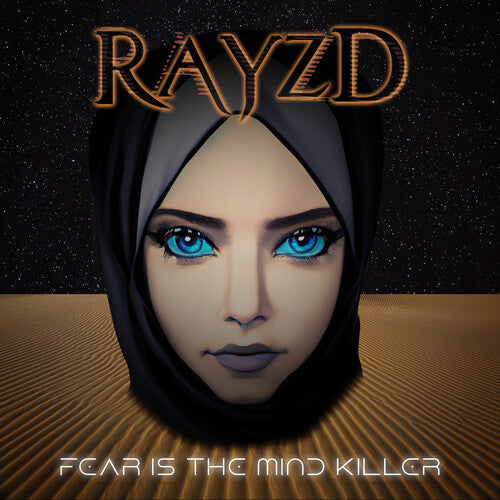 Rayzd: Fear Is the Mind Killer - CD