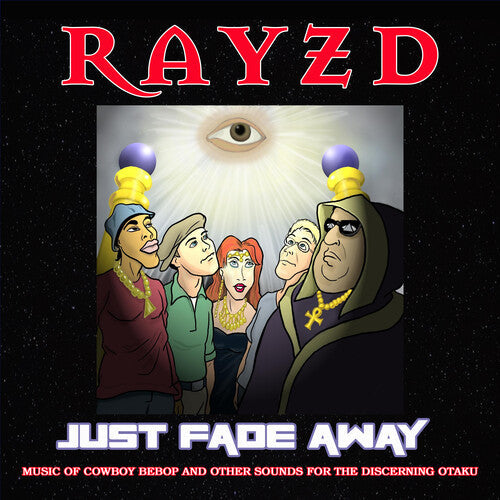 Rayzd: Just Fade Away - CD