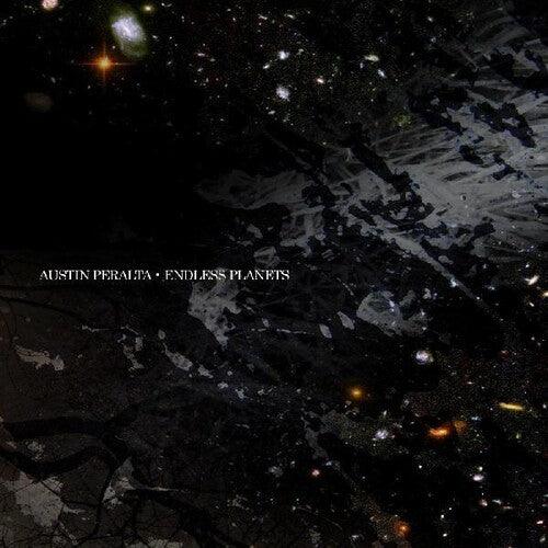 Austin Peralta- Endless Planets ( LP )