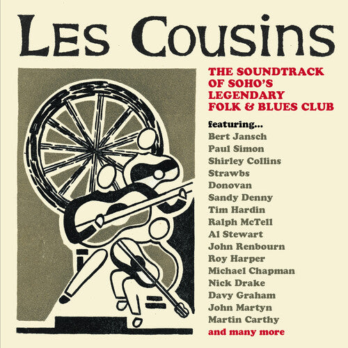 Les Cousins: Soundtrack of Soho's Legendary Folk &: Les Cousins: The Soundtrack Of Soho's Legendary Folk & Blues Club / Various - COMPACT DISCS