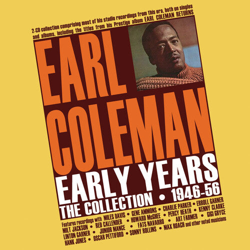 Earl Coleman: Early Years: The Collection 1946-56 - CD