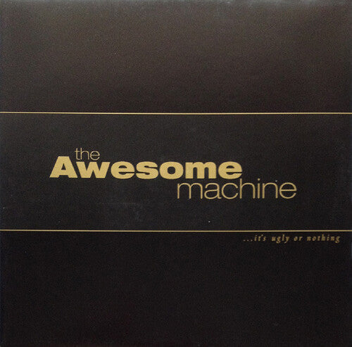 The Awesome Machine: It's Ugly Or Nothing: Beneath The Desert Floor - VINYL