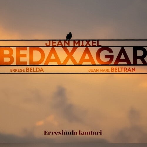 Bedaxagar, Jean Mixel / Beltran / Belda: Erresinula Kantari - COMPACT DISCS