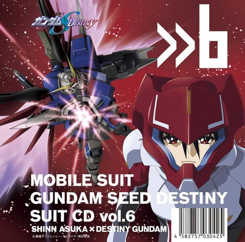 Mobile Suit Gundam Seed: Mobile Suit Gundam Seed Destiny Suit Cd Vol. 6: Shinn Asuka / Destiny Gundam - CD