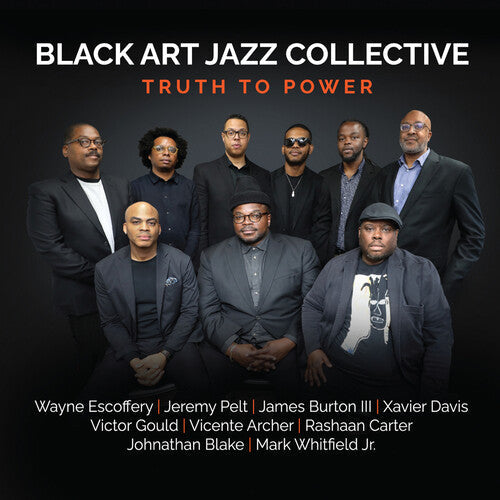Black Art Jazz Collective: Truth to Power - CD