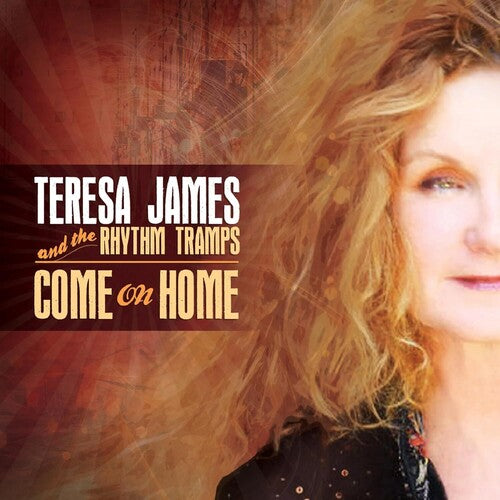 Teresa James & the Rhythm Tramps: Come On Home - COMPACT DISCS