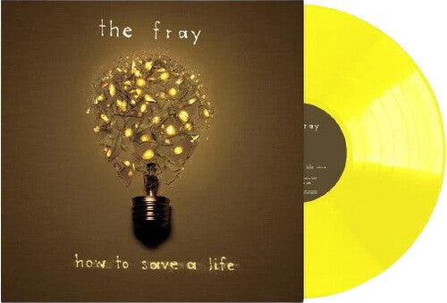The Fray- How To Save A Life - Yellow Colored Vinyl ( LP )