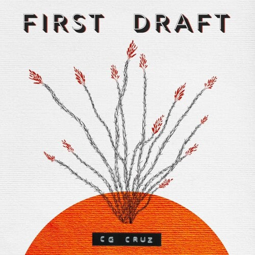 CG Cruz: First Draft { Record }
