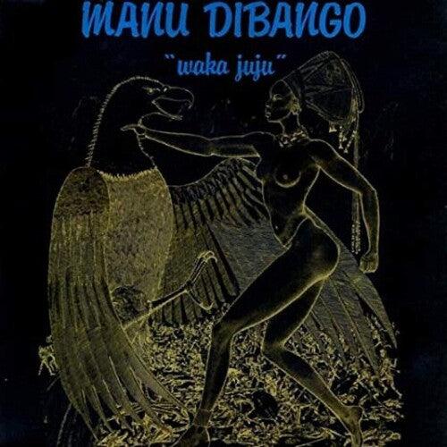Manu Dibango- Waka Juju - Black Vinyl ( LP )
