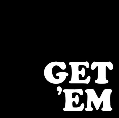 Get 'Em: Get 'em { Record }
