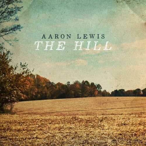 Aaron Lewis: The Hill - COMPACT DISCS