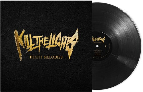 Kill the Lights: Death Melodies - VINYL