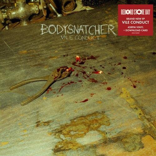 Bodysnatcher- Vile Conduct -RSD24 ( LP )