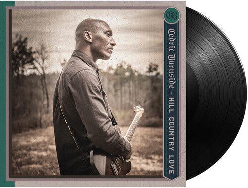 Cedric Burnside- Hill Country Love ( LP )