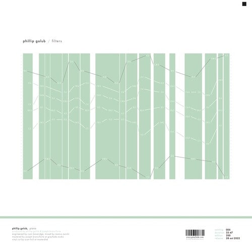 Phillip Golub: Filters { Record }