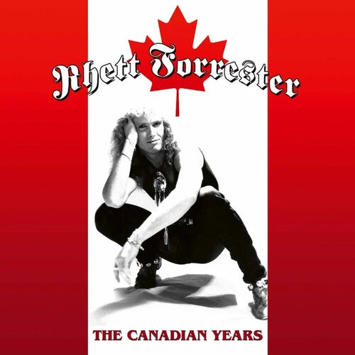 Rhett Forrester: The Canadian Years - CD