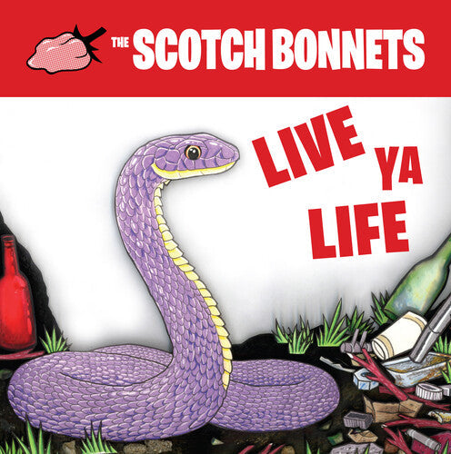 Scotch Bonnets: Live Ya Life - VINYL