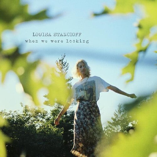 Louisa Stancioff: When We Were Looking { Record }