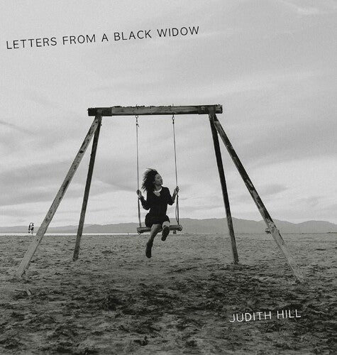 Judith Hill: Letters From A Black Widow { Record }