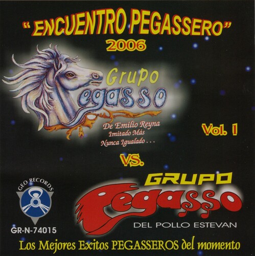 Pegasso De Emilio Reyna Y El Pollo: Encuentro Pegassero 2006 - CD