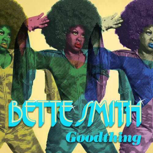 Bette Smith- Goodthing (Indie Exclusive Vinyl) ( LP )