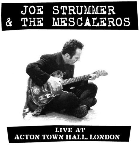Joe Strummer and the Mescaleros: Live At Acton Town Hall - VINYL
