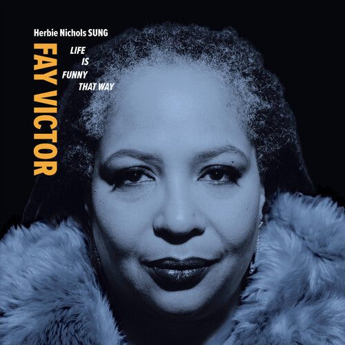Fay Victor: Life Is Funny That Way - CD