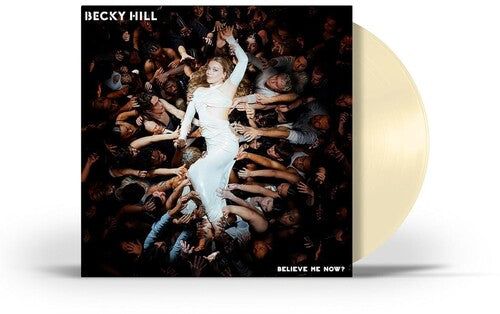 Becky Hill: Believe Me Now? { Record }