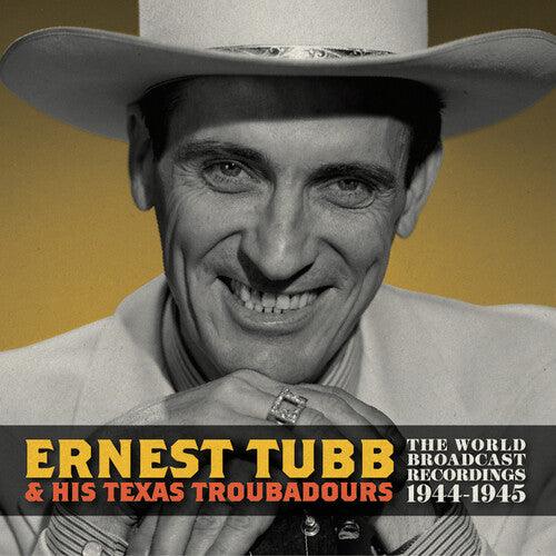 Ernest Tubb- World Broadcast Recordings 1944-1945 -RSD24 ( LP )